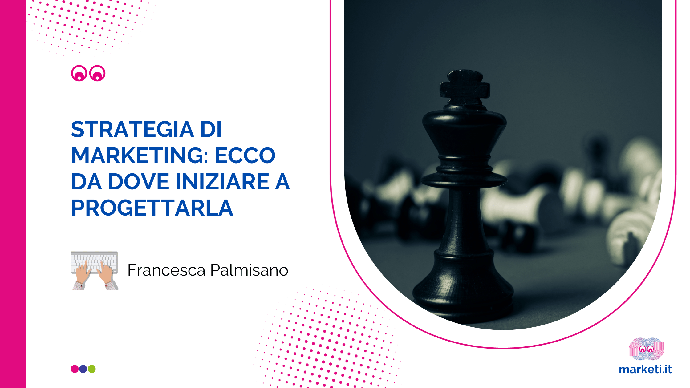 Copertina Strategia di marketing: ecco da dove iniziare a progettarla